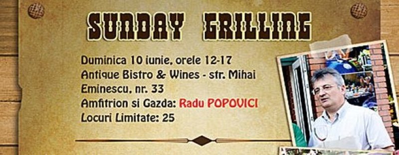 Sunday Grilling cu Radu Popovici - 10 iunie