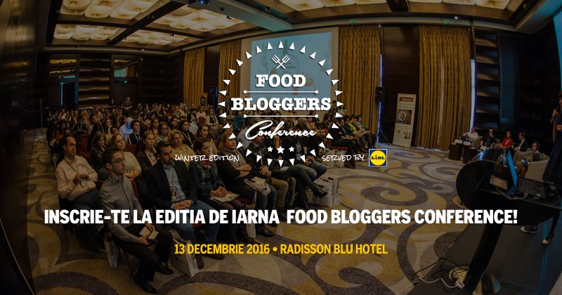 Food Bloggers , editia a 5-a - cine sunt speakerii si despre ce vor fi cele 3 sesiuni de dezbateri