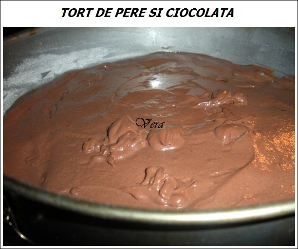 Tort de pere cu ciocolata