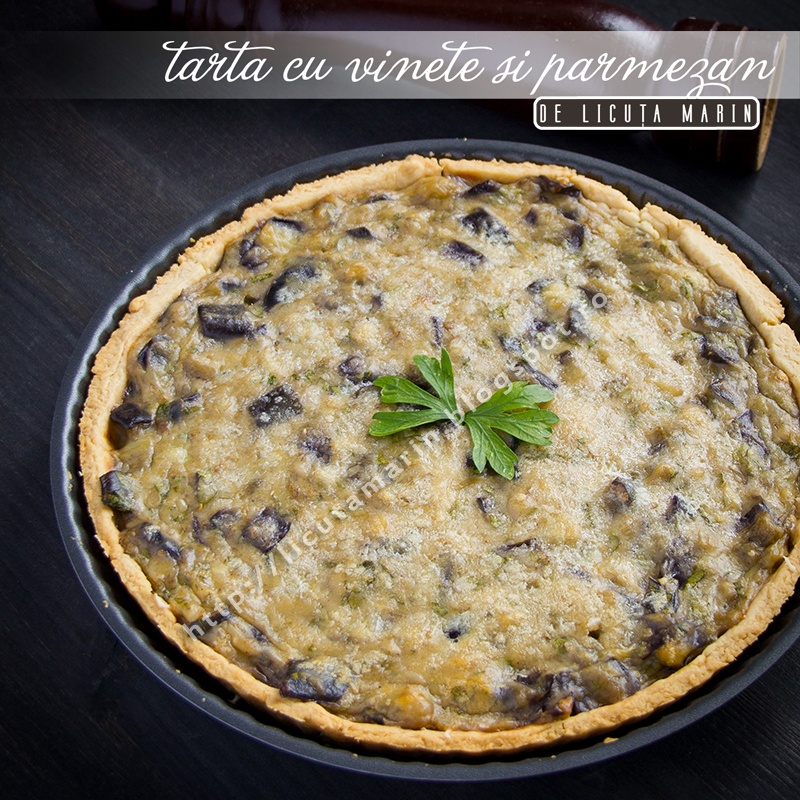 Tarta cu vinete si parmezan