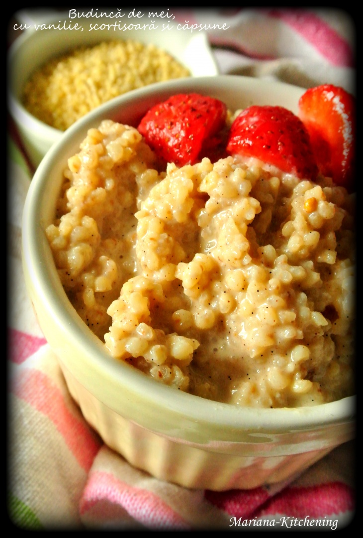 Budincă de mei cu vanilie, scorțișoară și căpșune
