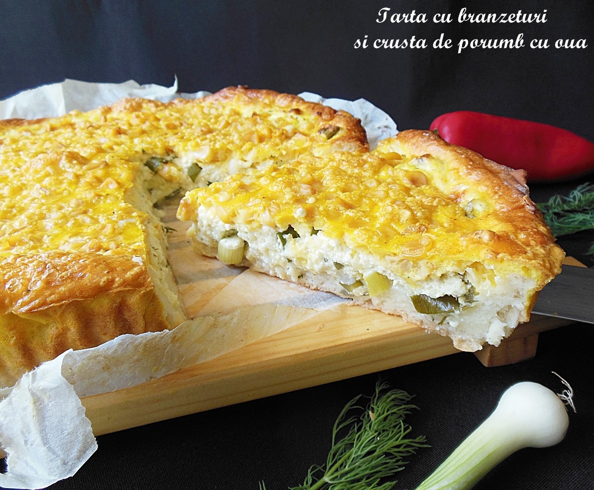 Tarta cu branzeturi si crusta de porumb cu oua
