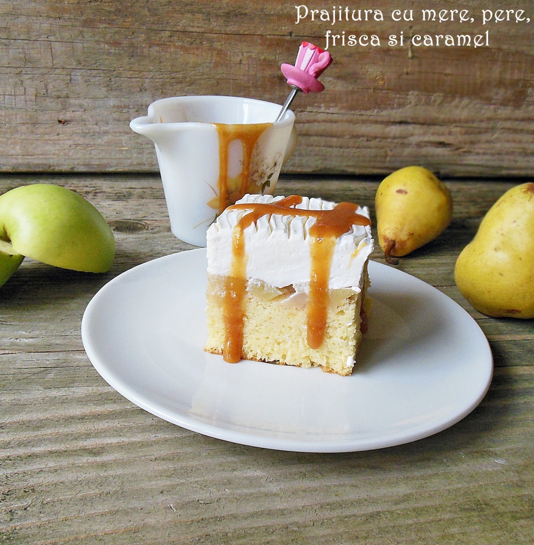 Prajitura cu mere, pere, frisca si caramel