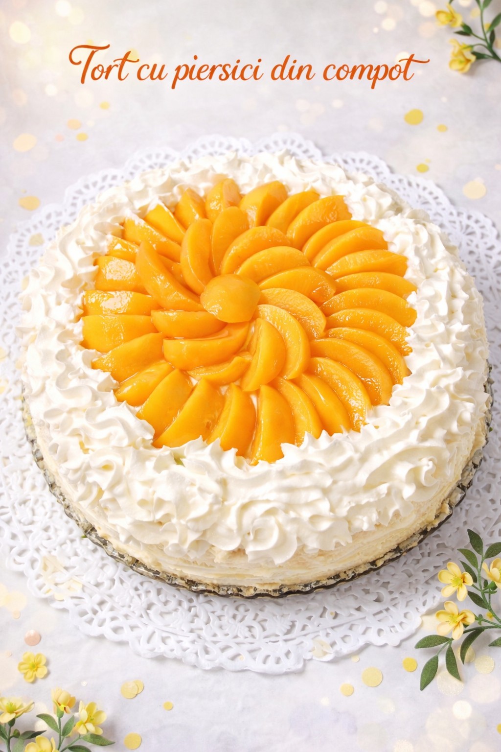 Tort simplu cu piersici din compot si frisca – reteta rapida, delicioasa si economica