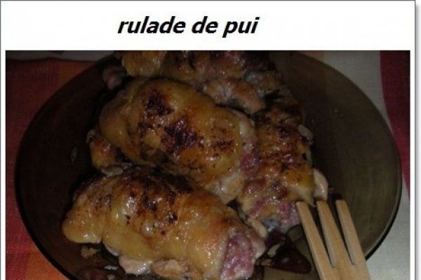 Rulada de copane de pui