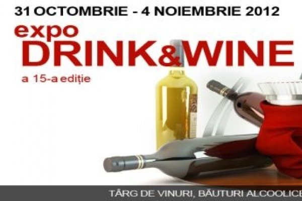 Expo Drink & Wine 2012, intre 31 octombrie - 4 noiembrie