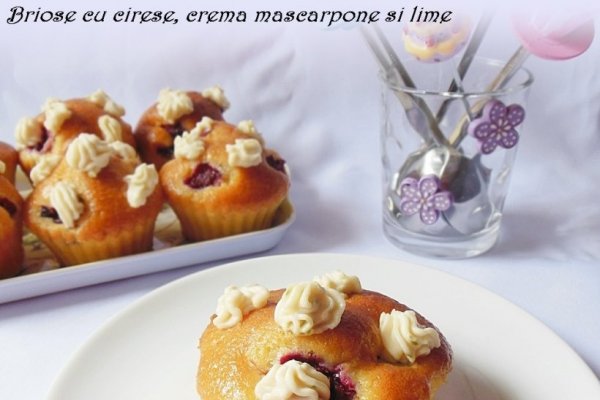 Briose cu cirese, crema mascarpone si lime