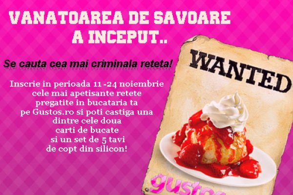 CONCURS: Vanatoarea de savoare!