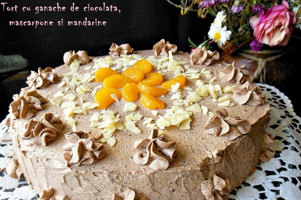 Tort cu ganache de ciocolata, mascarpone si mandarine