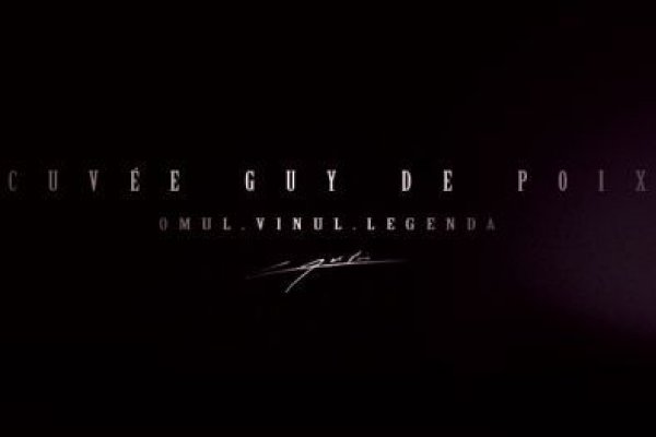 CUVÉE GUY DE POIX – VINUL, OMUL, POVESTEA