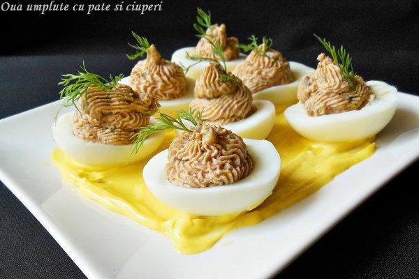 Oua umplute cu pate si ciuperci
