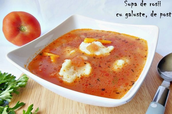 Supa de rosii cu galuste, de post