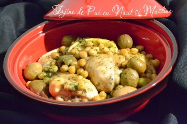 Tajine de pui cu naut si masline