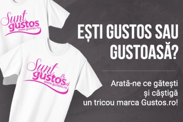 Arata-ne cat de Gustos sau Gustoasa esti!