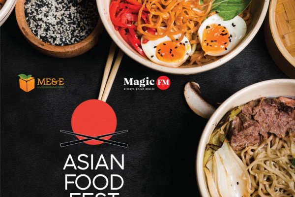 Vino la Asian Food Fest, o frumoasa calatorie culinara in jurul Asiei